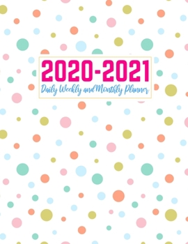 2020-2021 Daily Weekly and Monthly Planner: Simple Two Year Jan 1, 2020 - Dec 31, 2021 Calendar Organizer and Appointment Schedule Agenda Journal for ... - 24 Months Planner - Creative AG 0016