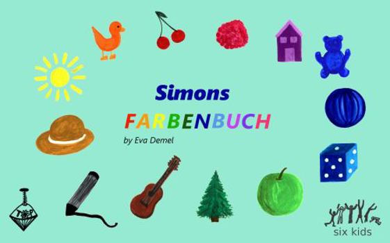 Paperback Simons Farbenbuch (Multilingual First Words) (German Edition) [German] Book