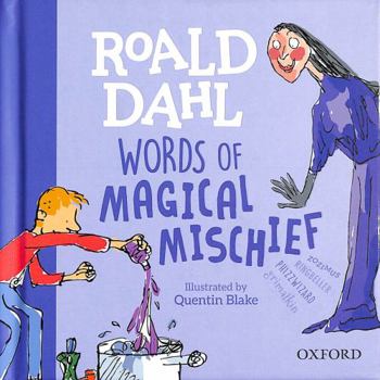 Hardcover Roald Dahl Words of Magical Mischief Book