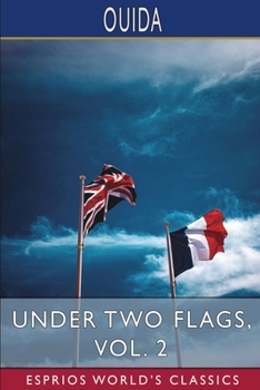 Paperback Under Two Flags, Vol. 2 (Esprios Classics) Book