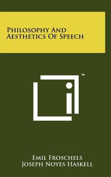 Hardcover Philosophy and Aesthetics of Speech Book