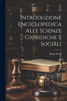 Paperback Introduzione Enciclopedica Alle Scienze Giuridiche E Sociali [Italian] Book