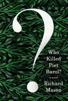 Hardcover Who Killed Piet Barol? Book