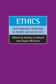 Paperback Ethics: Contemporary Challenges in Health and Social Care Book