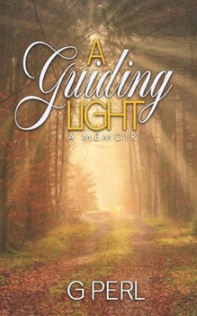 Paperback A Guiding Light: A Memoir Book