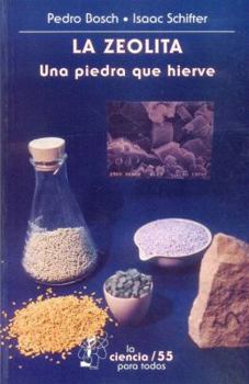 Paperback La Zeolita: Una Piedra Que Hierve [Spanish] Book