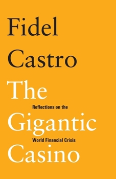 Paperback The Gigantic Casino: Reflections on the World Financial Crisis Book