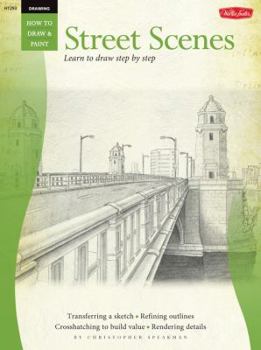 Paperback Street Scenes/Drawing: Learn to Draw Step by Step (How to Series: Drawing) Book