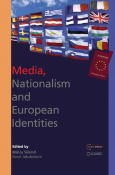 Hardcover Media, Nationalism and European Identities Book