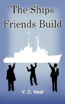 Paperback The Ships Friends Build Book