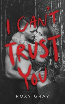 Paperback I Can't Trust You Book