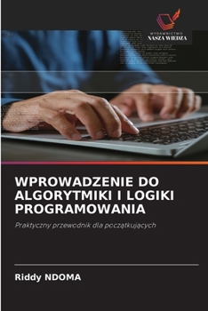 Paperback Wprowadzenie Do Algorytmiki I Logiki Programowania [Polish] Book