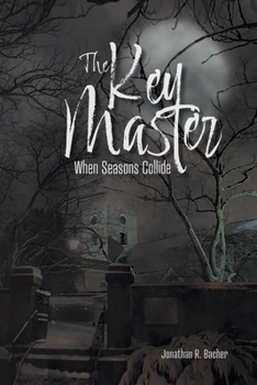 Paperback The Key Master: When Seasons Collide Book