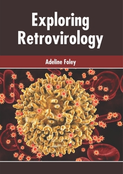 Hardcover Exploring Retrovirology Book