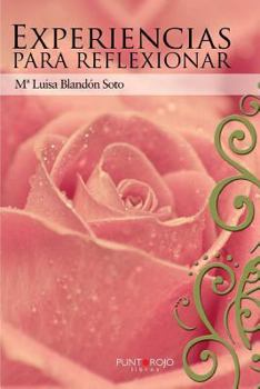 Paperback Experiencias para reflexionar (Spanish Edition) [Spanish] Book