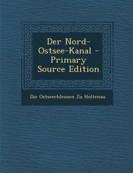Paperback Der Nord-Ostsee-Kanal [German] Book