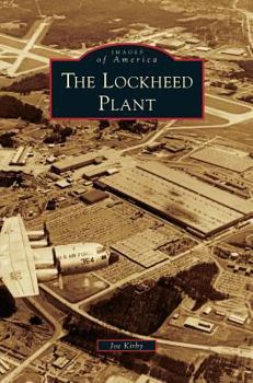 The Lockheed Plant (Images of America: Georgia) - Book  of the Images of America: Georgia