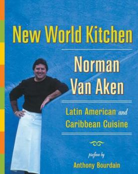Hardcover New World Kitchen: Latin American and Caribbean Cuisine Book