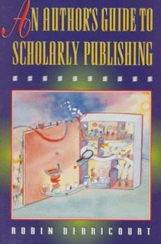 Paperback An Author's Guide to Scholarly Publishing Book