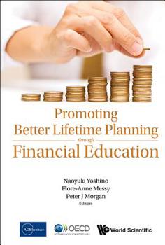 Hardcover Promoting Better Lifetime Planning Through Financial Education Book