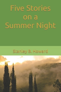 Paperback Five Stories on a Summer Night: Chapter V of When the Dogwood Blooms Book