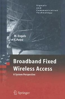 Hardcover Broadband Fixed Wireless Access: A System Perspective Book