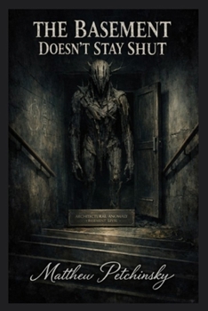 Paperback The Basement Doesn't Stay Shut Book