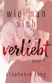 Paperback Wie man sich (nicht) verliebt [German] Book