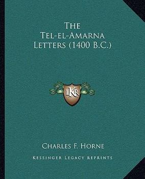 Paperback The Tel-el-Amarna Letters (1400 B.C.) Book