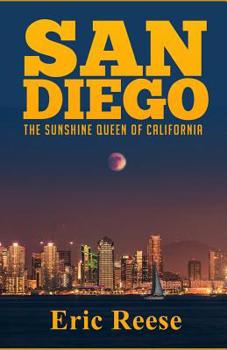 Paperback San Diego: The Sunshine Queen of California Book