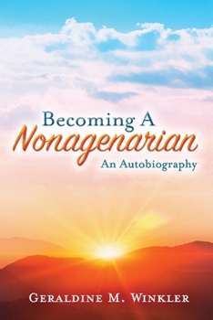 Paperback Becoming a Nonagenarian: An Autobiography Geraldine M. Winkler Book