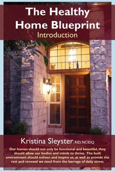 Paperback The Healthy Home Blueprint: Introduction Book