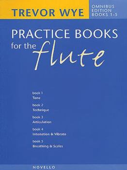 Spiral-bound Trevor Wye's Practice Books for the Flute: Omnibus Edition Books 1-5 Book