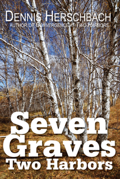 Paperback Seven Graves, Two Harbors: Volume 2 Book