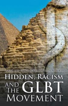 Paperback Hidden, Racism and the GLBT Movement Book