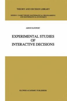 Paperback Experimental Studies of Interactive Decisions Book