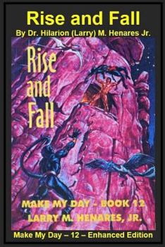 Paperback Rise and Fall: Make My Day - 12 - Enhanced Edition Book