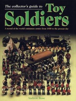 Hardcover The Collector's Guide to Toy Soldiers Book