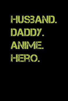Paperback Husband Daddy Anime Hero: Blood Sugar Log Book