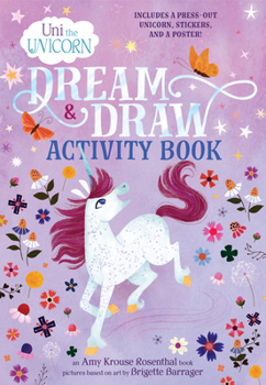 Paperback Uni the Unicorn Dream & Draw Activity Book