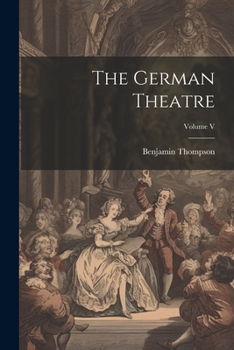 Paperback The German Theatre; Volume V Book