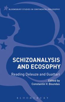 Paperback Schizoanalysis and Ecosophy: Reading Deleuze and Guattari Book