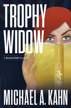 Trophy Widow - Book #7 of the Rachel Gold Mysteries