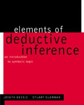Hardcover Elements of Deductive Inference: An Introduction to Symbolic Logic Book