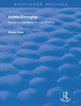 Paperback Artists Emerging: Sustaining Expression through Drawing Book