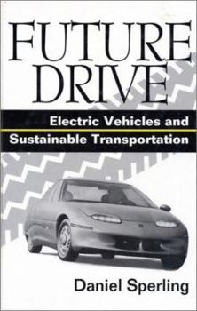 Paperback Future Drive: Electric Vehicles and Sustainable Transportation Book