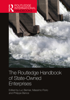 Hardcover The Routledge Handbook of State-Owned Enterprises Book