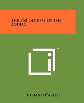 Paperback The 360 Degrees Of The Zodiac Book