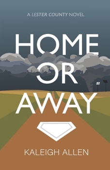 Paperback Home or Away: A Lester County Novel Book