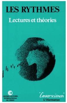 Paperback Les rythmes: Lectures et théories [French] Book